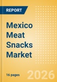 Mexico Meat Snacks Market Size, Growth and Forecast Analytics, 2024-2029- Product Image