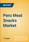 Peru Meat Snacks Market Size, Growth and Forecast Analytics, 2024-2029- Product Image