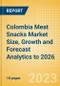 Colombia Meat Snacks Market Size, Growth and Forecast Analytics to 2026 - Product Image