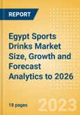 Egypt Sports Drinks Market Size, Growth and Forecast Analytics to 2026- Product Image