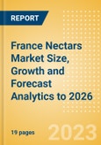 France Nectars Market Size, Growth and Forecast Analytics to 2026- Product Image