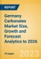 Germany Carbonates Market Size, Growth and Forecast Analytics to 2026 - Product Image