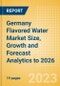 Germany Flavored Water Market Size, Growth and Forecast Analytics to 2026 - Product Image