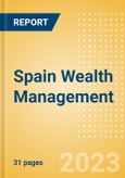 Spain Wealth Management - High Net Worth Investors- Product Image