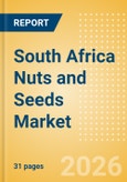South Africa Nuts and Seeds Market Size, Growth and Forecast Analytics, 2024-2029- Product Image