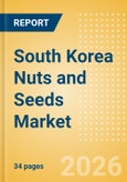 South Korea Nuts and Seeds Market Size, Growth and Forecast Analytics, 2024-2029- Product Image