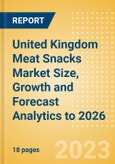 United Kingdom Meat Snacks Market Size, Growth and Forecast Analytics to 2026- Product Image