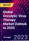 Global Oncolytic Virus Therapy Market Outlook to 2035 - Product Image