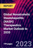 Global Nonalcoholic Steatohepatitis (NASH) Therapeutics Market Outlook to 2035- Product Image