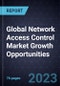 Global Network Access Control Market Growth Opportunities - Product Image
