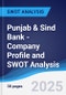 Punjab & Sind Bank - Company Profile and SWOT Analysis - Product Thumbnail Image