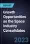 Growth Opportunities as the Space Industry Consolidates - Product Thumbnail Image