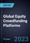 Global Equity Crowdfunding Platforms, 2023: Frost Radar Report - Product Thumbnail Image
