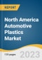 North America Automotive Plastics Market Size, Share & Trends Analysis Report By Product (PP, PU), By Application (Interior Furnishings, Power Trains), By Process, By Vehicle Type, And Segment Forecasts, 2023 - 2030 - Product Thumbnail Image