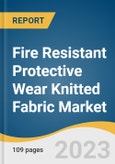 Fire Resistant Protective Wear Knitted Fabric Market Size, Share & Trends Analysis Report By Fiber Type (Aramid Blends, Cotton FR Blends), By Application (Firefighting, Military), By Region, And By Segment Forecasts, 2023 - 2030- Product Image
