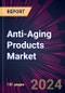 Anti-aging Products Market 2024-2028 - Product Image