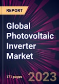 Global Photovoltaic Inverter Market 2023-2027- Product Image
