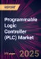 Programmable Logic Controller (PLC) Market 2025-2029 - Product Thumbnail Image
