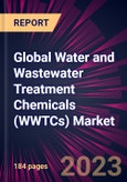 Global Water and Wastewater Treatment Chemicals (WWTCs) Market 2023-2027- Product Image