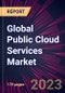 Global Public Cloud Services Market 2024-2028 - Product Thumbnail Image