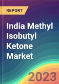 India Methyl Isobutyl Ketone (MIBK) Market Analysis: Plant Capacity, Production, Operating Efficiency, Demand & Supply, End-User Industries, Sales Channel, Regional Demand, Company Share, Foreign Trade, FY2015-FY2032- Product Image