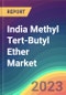 India Methyl Tert-Butyl Ether (MTBE) Market Analysis: Plant Capacity, Production, Operating Efficiency, Demand & Supply, End-User Industries, Sales Channel, Regional Demand, Company Share, Foreign Trade, FY2015-FY2030 - Product Image