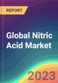 Global Nitric Acid Market Analysis: Plant Capacity, Production, Operating Efficiency, Demand & Supply, Type, End-User Industries, Sales Channel, Regional Demand, Foreign Trade, Company Share, 2015-2032- Product Image