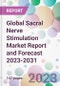 Global Sacral Nerve Stimulation Market Report and Forecast 2023-2031 - Product Image