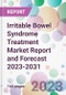 Irritable Bowel Syndrome Treatment Market Report and Forecast 2023-2031 - Product Thumbnail Image