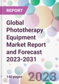 Global Phototherapy Equipment Market Report and Forecast 2023-2031- Product Image