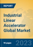 Industrial Linear Accelerator Global Market Insights 2023, Analysis and Forecast to 2028, by Manufacturers, Regions, Technology, Application, Product Type- Product Image