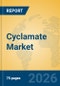 Cyclamate Market Insights, Analysis and Forecast 2026-2031 - Product Thumbnail Image