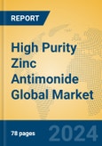 High Purity Zinc Antimonide Global Market Insights 2023, Analysis and Forecast to 2028, by Manufacturers, Regions, Technology, Application, Product Type- Product Image