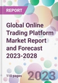 Global Online Trading Platform Market Report and Forecast 2023-2028- Product Image