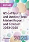 Global Sports and Outdoor Toys Market Report and Forecast 2023-2028 - Product Thumbnail Image