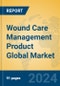 Wound Care Management Product Global Market Insights 2023, Analysis and Forecast to 2028, by Manufacturers, Regions, Technology, Application, Product Type - Product Image