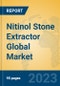 Nitinol Stone Extractor Global Market Insights 2023, Analysis and Forecast to 2028, by Manufacturers, Regions, Technology, Application, Product Type - Product Thumbnail Image