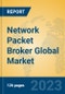 Network Packet Broker Global Market Insights 2023, Analysis and Forecast to 2028, by Manufacturers, Regions, Technology, Application, Product Type - Product Thumbnail Image