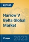 Narrow V Belts Global Market Insights 2023, Analysis and Forecast to 2028, by Manufacturers, Regions, Technology, Application, Product Type - Product Thumbnail Image
