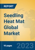 Seedling Heat Mat Global Market Insights 2023, Analysis and Forecast to 2028, by Manufacturers, Regions, Technology, Application, Product Type- Product Image