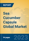 Sea Cucumber Capsule Global Market Insights 2023, Analysis and Forecast to 2028, by Market Participants, Regions, Technology, Application, Product Type- Product Image