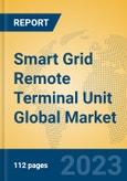 Smart Grid Remote Terminal Unit Global Market Insights 2023, Analysis and Forecast to 2028, by Manufacturers, Regions, Technology, Application, Product Type- Product Image