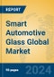 Smart Automotive Glass Global Market Insights 2023, Analysis and Forecast to 2028, by Manufacturers, Regions, Technology, Application, Product Type - Product Thumbnail Image