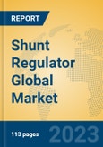 Shunt Regulator Global Market Insights 2023, Analysis and Forecast to 2028, by Manufacturers, Regions, Technology, Product Type- Product Image
