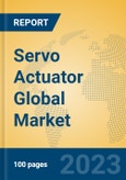 Servo Actuator Global Market Insights 2023, Analysis and Forecast to 2028, by Manufacturers, Regions, Technology, Application, Product Type- Product Image