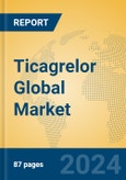 Ticagrelor Global Market Insights 2023, Analysis and Forecast to 2028, by Manufacturers, Regions, Technology, Application, Product Type- Product Image