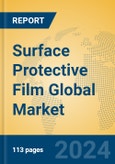 Surface Protective Film Global Market Insights 2024, Analysis and Forecast to 2029, by Manufacturers, Regions, Technology, Application, Product Type- Product Image