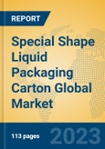 Special Shape Liquid Packaging Carton Global Market Insights 2023, Analysis and Forecast to 2028, by Manufacturers, Regions, Technology, Application, Product Type- Product Image