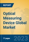 Optical Measuring Device Global Market Insights 2023, Analysis and Forecast to 2028, by Manufacturers, Regions, Technology, Application, Product Type- Product Image