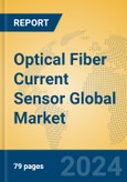 Optical Fiber Current Sensor Global Market Insights 2024, Analysis and Forecast to 2029, by Manufacturers, Regions, Technology, Application, Product Type- Product Image